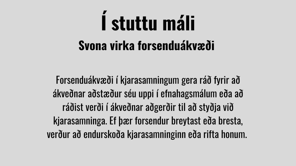 Hvað eru forsenduákvæði?